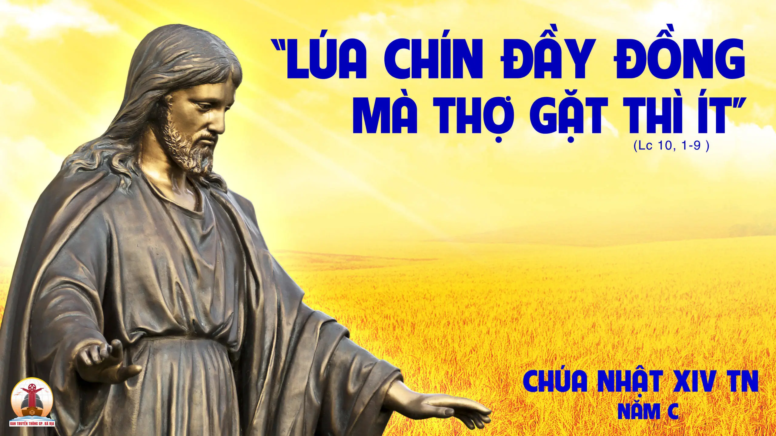 Chúa Nhật Tuần XIV Mùa Thường Niên - Năm C
